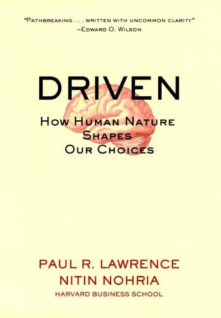 Driven: How Human Nature Shapes Our Choices