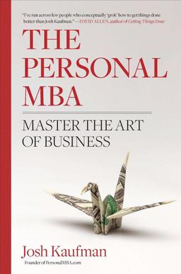 The Personal MBA: Master the Art of Business