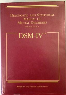 Diagnostic and Statistical Manual of Mental Disorders (DSM)