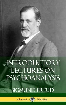 Introductory Lectures on Psychoanalysis