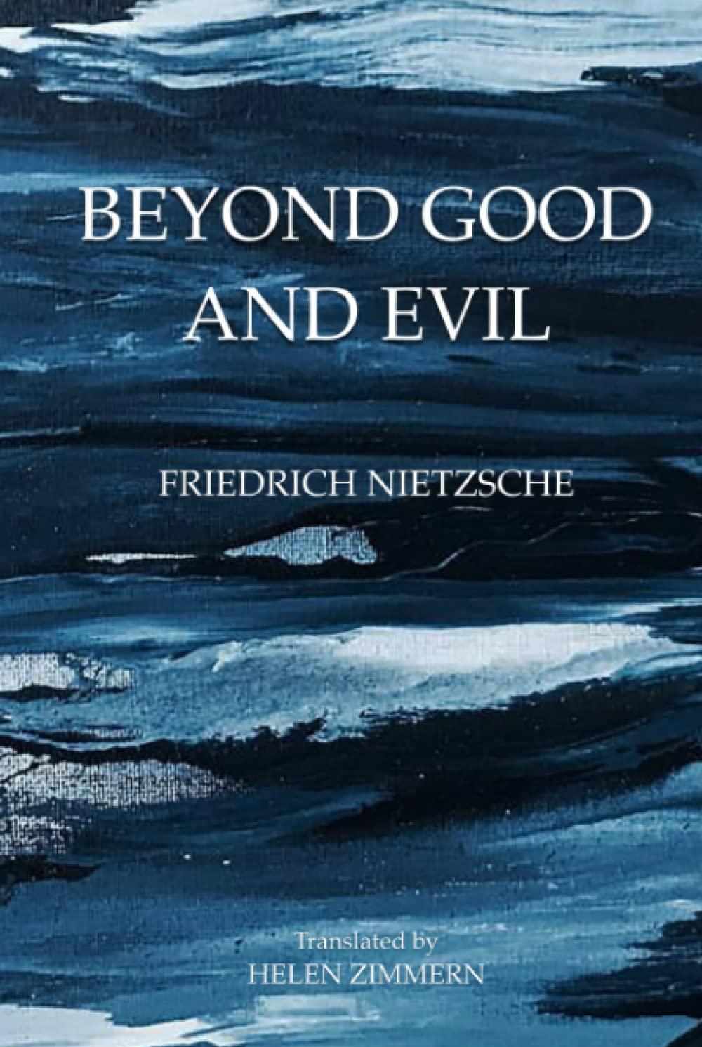 Beyond Good and Evil