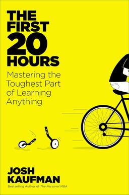 The First 20 Hours: How to Learn Anything... Fast!